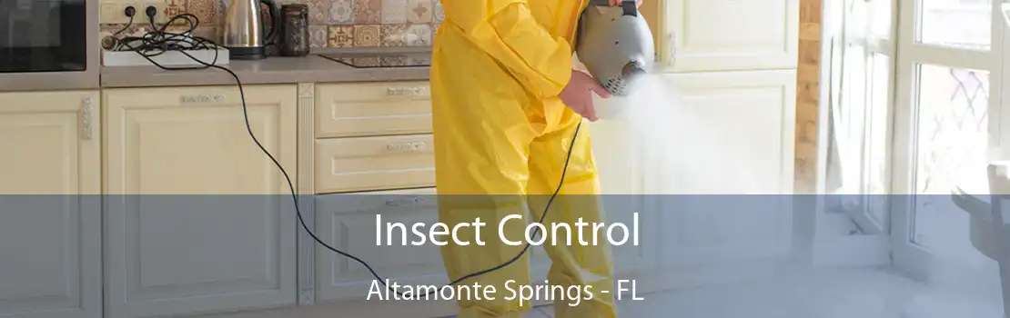 Insect Control Altamonte Springs - FL