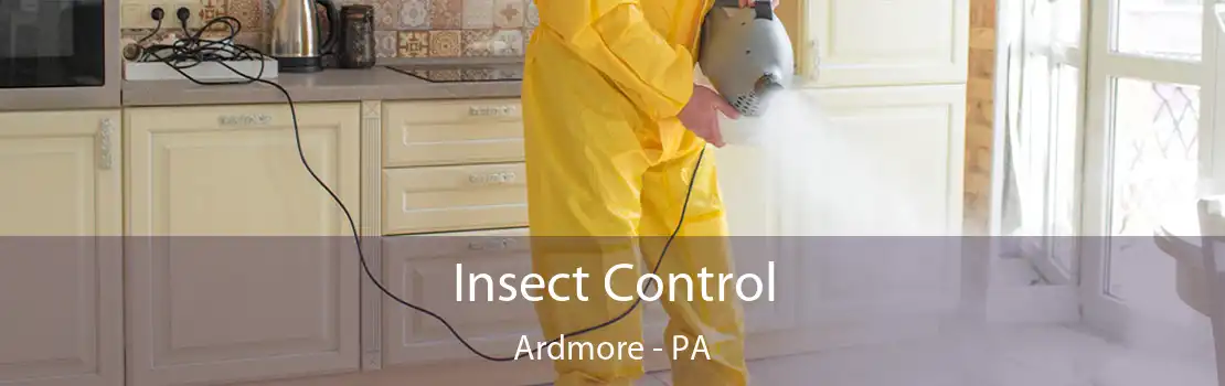 Insect Control Ardmore - PA