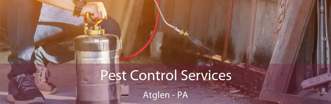 Pest Control Services Atglen - PA