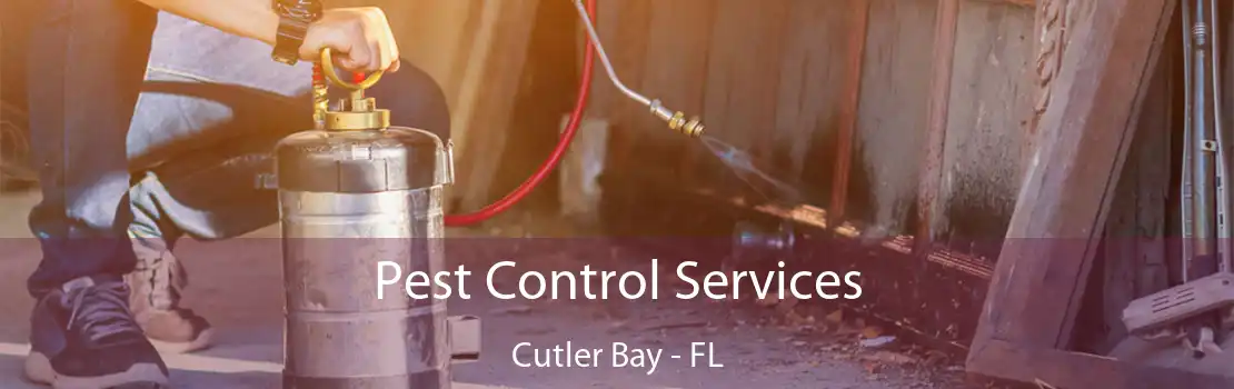 Pest Control Services Cutler Bay - FL