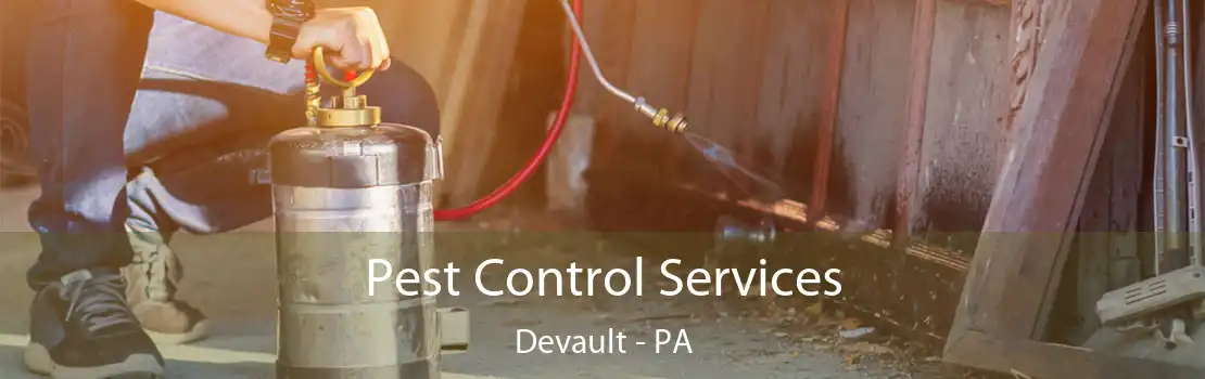 Pest Control Services Devault - PA