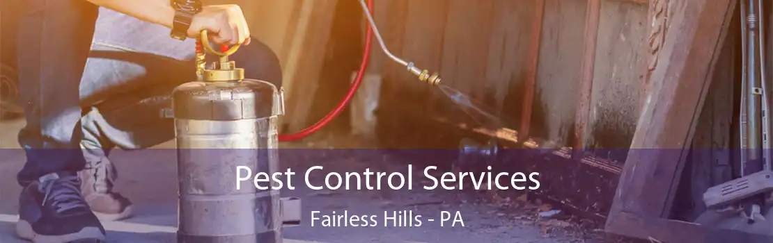 Pest Control Services Fairless Hills - PA