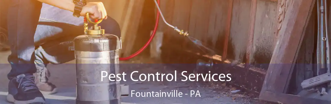 Pest Control Services Fountainville - PA