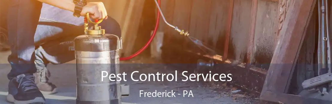 Pest Control Services Frederick - PA