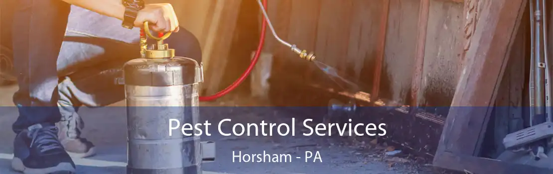 Pest Control Services Horsham - PA