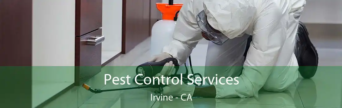 Pest Control Services Irvine - CA