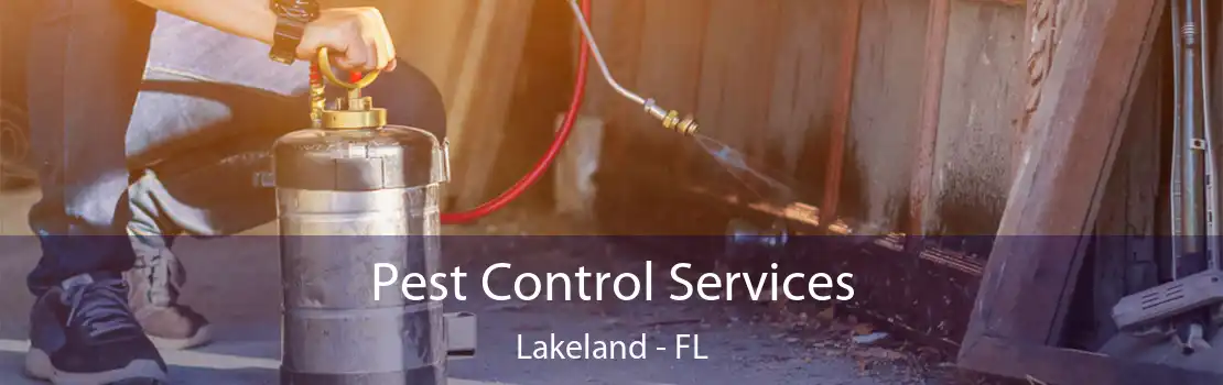 Pest Control Services Lakeland - FL